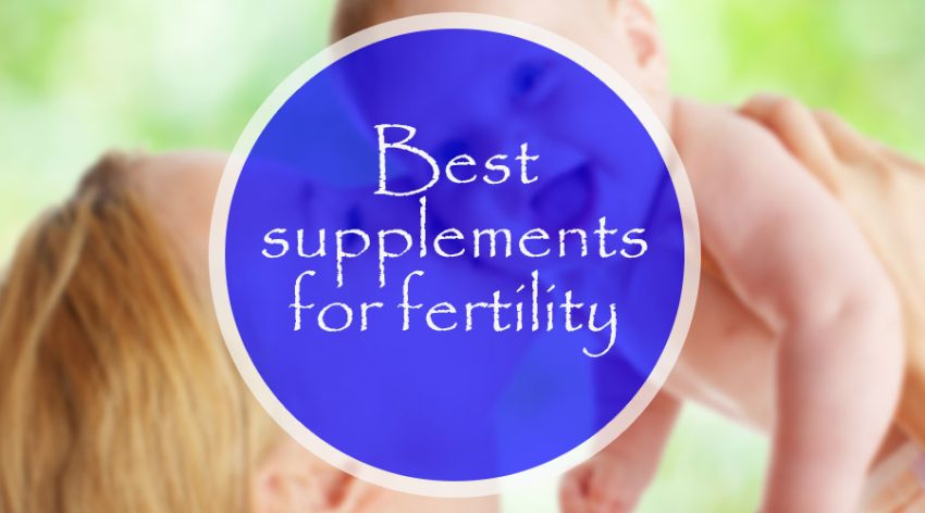 Best supplements for fertility