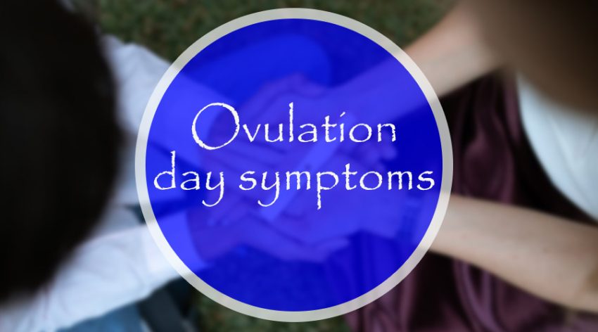 Ovulation day symptoms